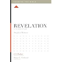 Revelation: A 12-Week Study (Knowing the Bible) Revelation: A 12-Week Study (Knowing the Bible) Paperback Kindle