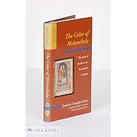 The Color of Melancholy: The Uses of Books in the Fourteenth Century (Parallax: Re-visions of Culture and Society) The Color of Melancholy: The Uses of Books in the Fourteenth Century (Parallax: Re-visions of Culture and Society) Hardcover