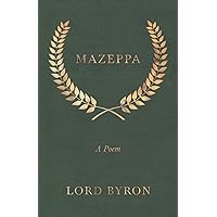 Mazeppa: A Poem