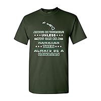 Always Be Yourself Unless You Can Be an Hawaiian Map Star DT Adult T-Shirt Tee