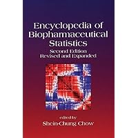 Encyclopedia of Biopharmaceutical Statistics, Second Edition (Volume 1) Encyclopedia of Biopharmaceutical Statistics, Second Edition (Volume 1) Hardcover