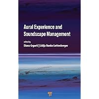 Aural Experience and Soundscape Management