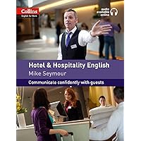 Hotel and Hospitality English (Collins English for Work) Hotel and Hospitality English (Collins English for Work) Paperback Hardcover