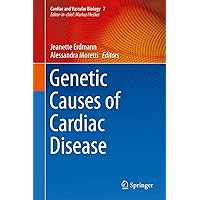 Genetic Causes of Cardiac Disease (Cardiac and Vascular Biology, 7) Genetic Causes of Cardiac Disease (Cardiac and Vascular Biology, 7) Hardcover Kindle Paperback
