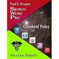 Cerebral Palsy - Search Word Pro - Health Series: Health Series Cerebral Palsy - Search Word Pro - Health Series: Health Series Kindle
