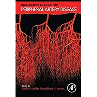Regenerative Medicine for Peripheral Artery Disease Regenerative Medicine for Peripheral Artery Disease Kindle Hardcover