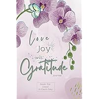 Love Joy and Gratitude Journal: Orchid Flower Gratitude Journal for Women