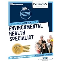 Environmental Health Specialist (C-3714): Passbooks Study Guide (Career Examination Series)