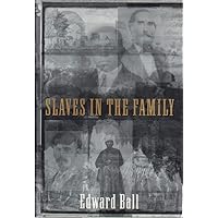 Slaves in the Family Slaves in the Family Hardcover Paperback