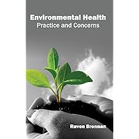 Environmental Health: Practice and Concerns