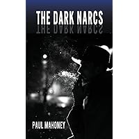 The Dark Narcs The Dark Narcs Paperback