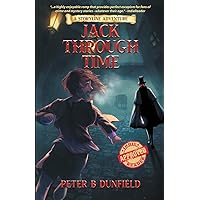 Jack Through Time: A Middle-Grade Time-Travelling Storyline Adventure