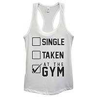Funny Saying Workout Tanks “Single Taken at The Gym - Royaltee Shirts