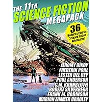 The 11th Science Fiction MEGAPACK®: 36 Modern and Classic Science Fiction Stories