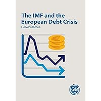 The IMF and the European Debt Crisis: Climate Crossroads: Fiscal Policies in a Warming World