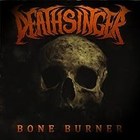 Bone Burner [Explicit]