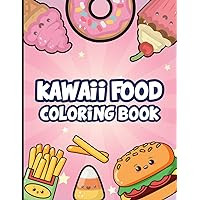 kawaii food coloring book for kids: Colorful candy coloring book for kids featuring a variety of designs and drawing styles. Cupcakes, donuts, ... are printed separately to prevent bleeding) kawaii food coloring book for kids: Colorful candy coloring book for kids featuring a variety of designs and drawing styles. Cupcakes, donuts, ... are printed separately to prevent bleeding) Paperback