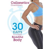 Callanetics 30 Day Countdown to a More Beautiful Body