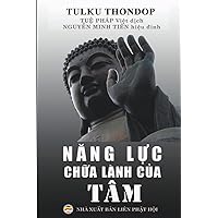 Năng Lực Chữa Lành Của Tâm (Mật Tông Tây Tạng) (Vietnamese Edition)