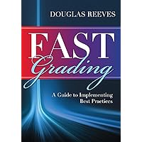 FAST Grading: A Guide to Implementing Best Practices (Common Mistakes Educators Make with Grading Policies) FAST Grading: A Guide to Implementing Best Practices (Common Mistakes Educators Make with Grading Policies) Perfect Paperback Kindle
