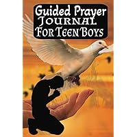Guided Prayer Journal For Teen Boys