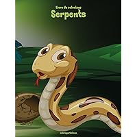 Livre de coloriage Serpents 1 (French Edition)