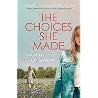 The Choices She Made The Choices She Made Paperback Kindle Audible Audiobook Hardcover Audio CD