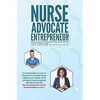 Nurse Advocate Entrepreneur