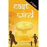 East Wind, Second Edition: Can the Team Foil the Plot to Blow Up American Cities? (Lara and Uri Book 1)
