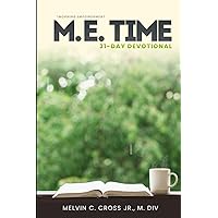 Morning Empowerment: M.E. Time 31-Day Devotion Morning Empowerment: M.E. Time 31-Day Devotion Paperback Kindle