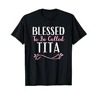 Blessed To Be Called Tita Cute Cool T-Shirt