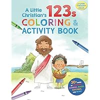 A Little Christian's 123s COLORING AND ACTIVITY BOOK: A Christian coloring and activity book for toddlers and kids with Bible stories, Jesus, numbers, ... (The Little Christian Learning Collection) A Little Christian's 123s COLORING AND ACTIVITY BOOK: A Christian coloring and activity book for toddlers and kids with Bible stories, Jesus, numbers, ... (The Little Christian Learning Collection) Paperback