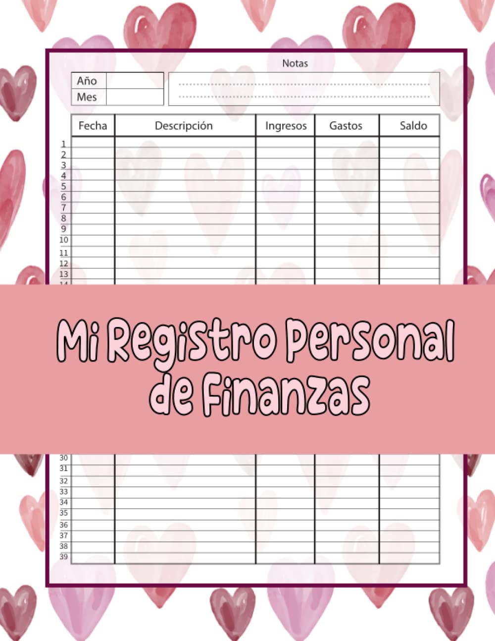Mi Registro Personal de Finanzas: libretas para organizar gastos familiares 100 Páginas A4 . (Spanish Edition)
