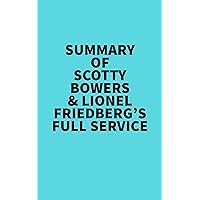 Summary of Scotty Bowers & Lionel Friedberg's Full Service