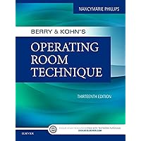 Berry & Kohn's Operating Room Technique Berry & Kohn's Operating Room Technique Paperback Kindle