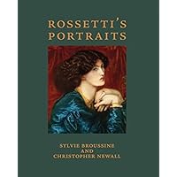 Rossetti's Portraits Rossetti's Portraits Hardcover