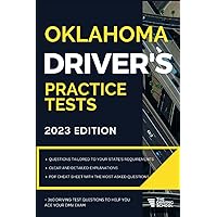 Oklahoma Driver’s Practice Tests: +360 Driving Test Questions To Help You Ace Your DMV Exam. (Practice Driving Tests)