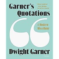 Garner's Quotations Garner's Quotations Paperback Kindle Hardcover