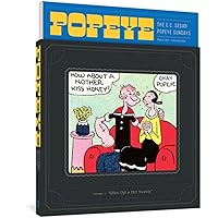 Popeye Volume 1: Olive Oyl and Her Sweety (POPEYE HC) Popeye Volume 1: Olive Oyl and Her Sweety (POPEYE HC) Hardcover Kindle
