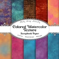 Colored Watercolor Scrapbook Paper: Scrapbooking Paper, Junk Journal, Double Sided Decorative Craft Paper For Gift Wrapping, Decoupage, Journaling and ... Media Art (Red, Bleu, Orange And more..)