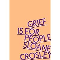 Grief Is for People Grief Is for People Hardcover Audible Audiobook Kindle Paperback