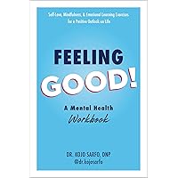 Feeling Good : A Mental Health Workbook Feeling Good : A Mental Health Workbook Paperback Audible Audiobook Audio CD