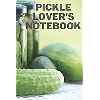Pickle Lover's Notebook: 6 x 9, 120 page Blank Lined Paper Doodle Notebook and Journal