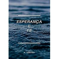 Esperança e Fé: o livro de Jó (Portuguese Edition) Esperança e Fé: o livro de Jó (Portuguese Edition) Kindle Paperback Flexibound