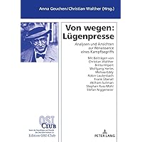Von wegen: Lügenpresse (German Edition) Von wegen: Lügenpresse (German Edition) Hardcover Kindle