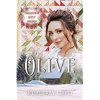 Olive : Christmas Quilt Brides Book 1 Olive : Christmas Quilt Brides Book 1 Kindle Paperback