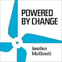 Powered by Change: How to design your business for perpetual success Powered by Change: How to design your business for perpetual success Paperback Kindle Audible Audiobook Hardcover Audio CD