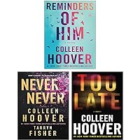 Colleen Hoover 3 Books Collection Set (Never Never, Reminders of Him, Too Late)