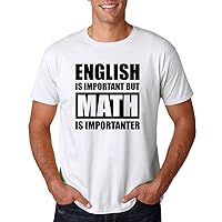 CBTwear English is Important but Math is Importanter - Funny Engineer Humor - Men's T-Shirt
