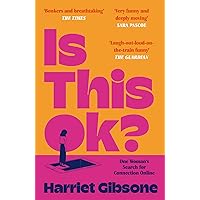 Is This OK?: One Woman's Search For Connection Online Is This OK?: One Woman's Search For Connection Online Kindle Audible Audiobook Hardcover